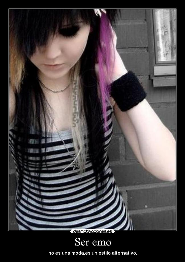 Ser emo -