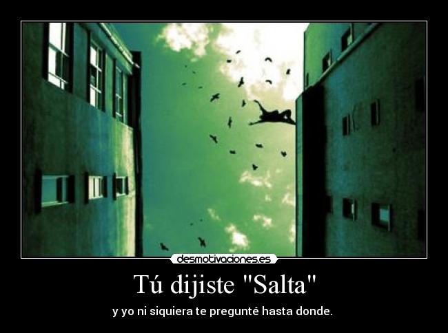 Tú dijiste Salta - 