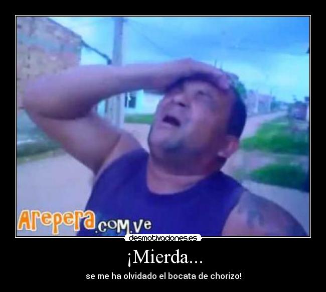 ¡Mierda... - 