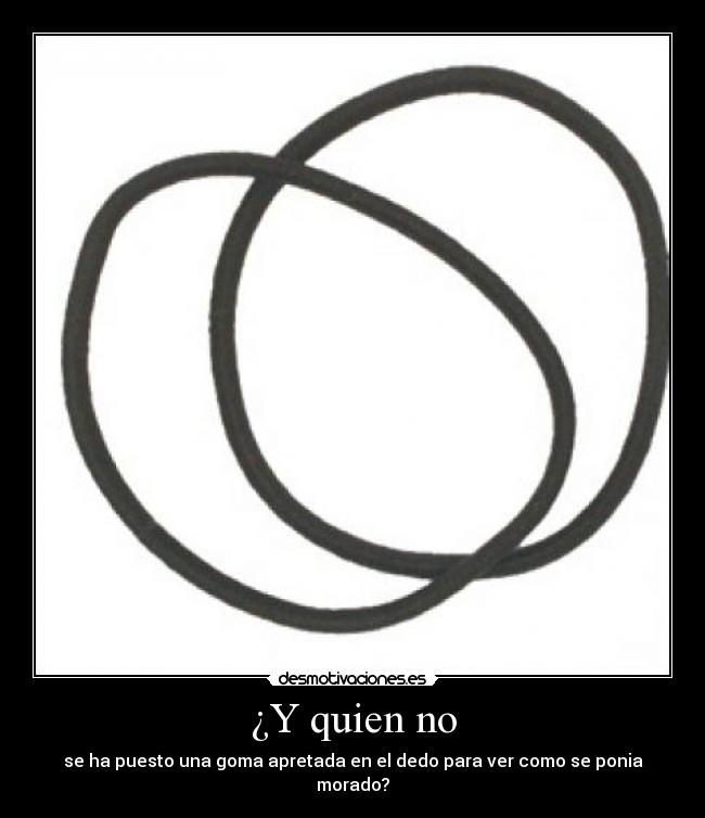 ¿Y quien no - 