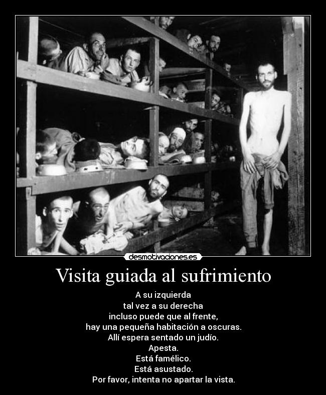 Visita guiada al sufrimiento -