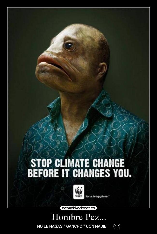 Hombre Pez... -