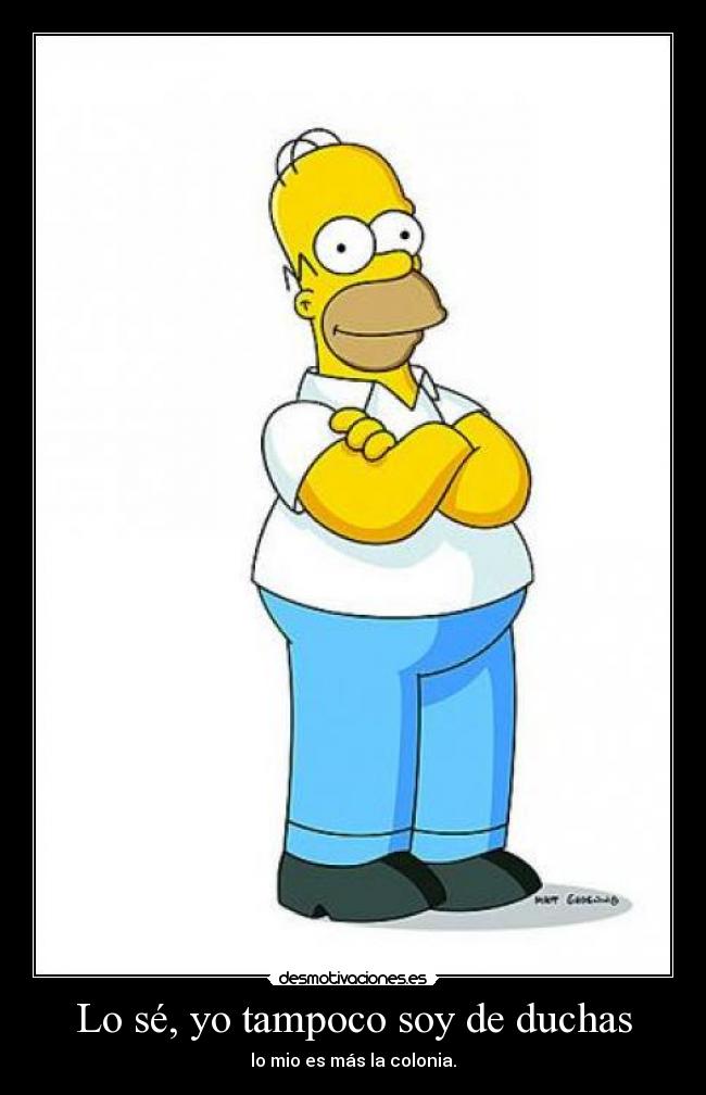 Lo sé, yo tampoco soy de duchas - 