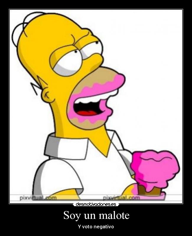 Soy un malote - 
