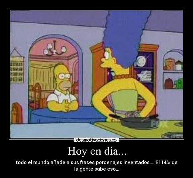 Hoy en día... - 