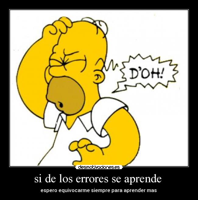 si de los errores se aprende -