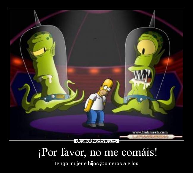 ¡Por favor, no me comáis! -