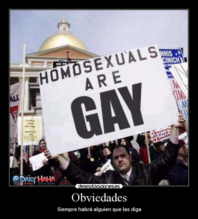 Obviedades - Siempre habrá alguien que las diga