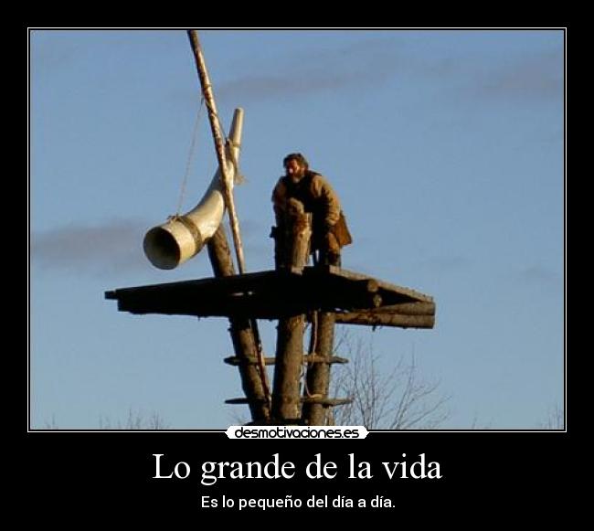 Lo grande de la vida - 