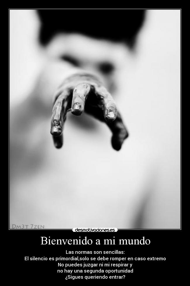 Bienvenido a mi mundo -