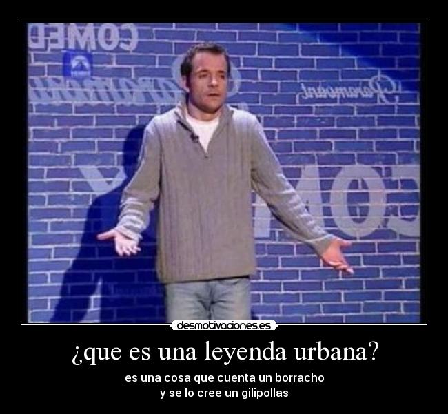 ¿que es una leyenda urbana? - 