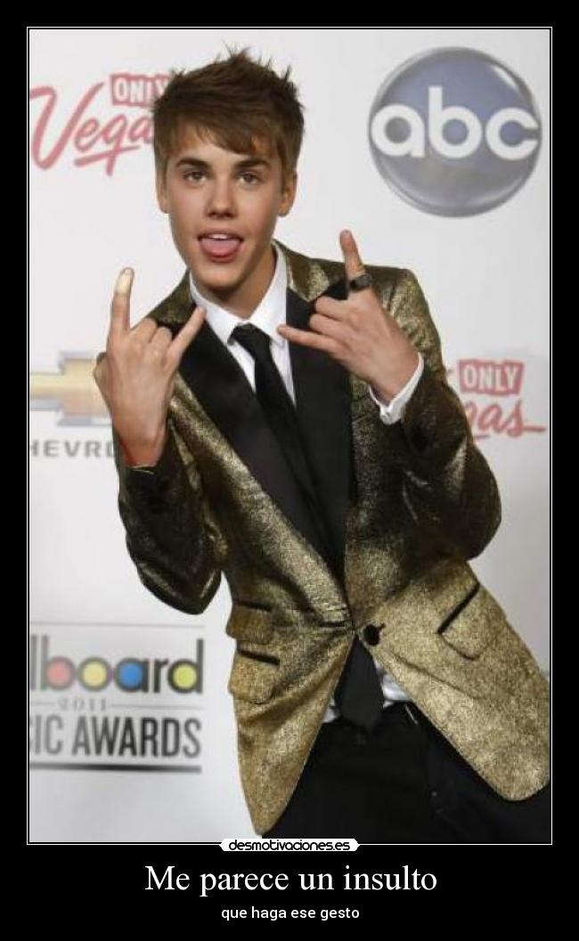 Me parece un insulto -