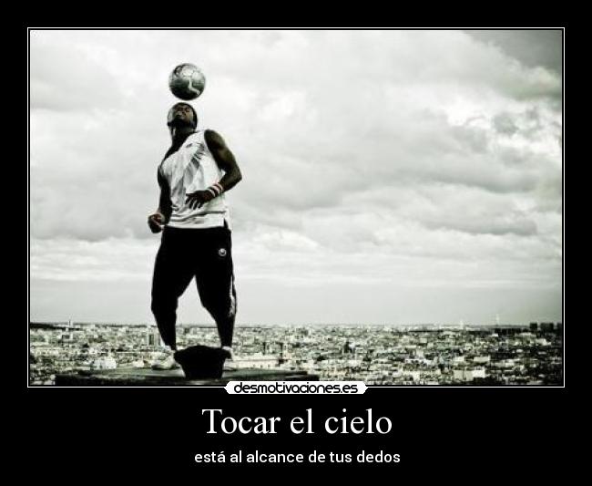 Tocar el cielo - 