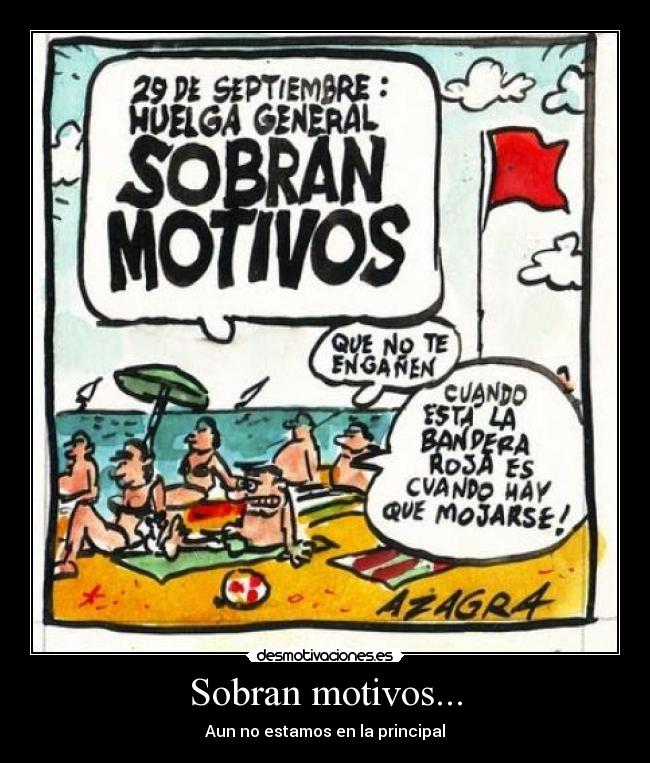 Sobran motivos... - 