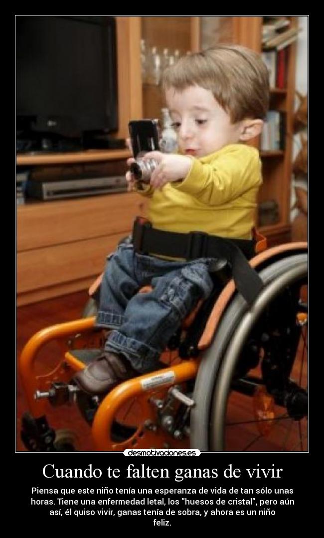 Cuando te falten ganas de vivir -