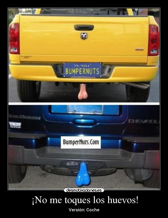carteles toques los huevos desmotivaciones