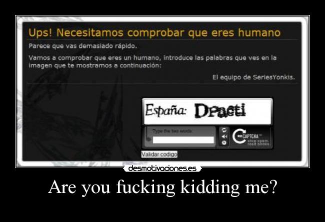 Are you fucking kidding me? - 