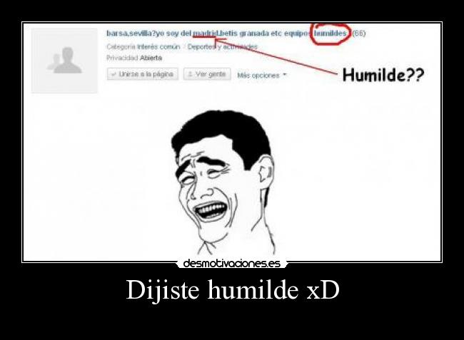 carteles madrid humilde risa desmotivaciones