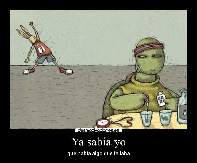 Ya sabía yo - que habia algo que fallaba