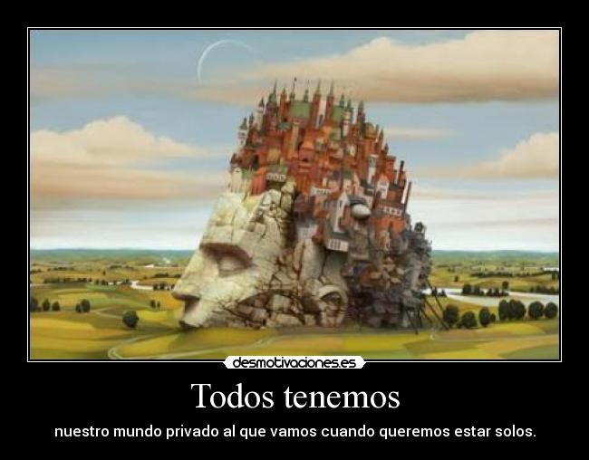 Todos tenemos - 