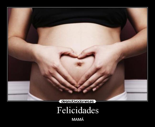 Felicidades - MAMÁ