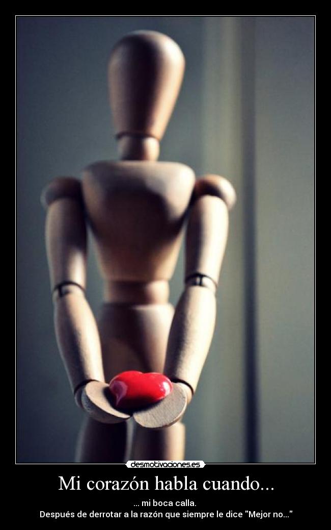 Mi corazón habla cuando... - 