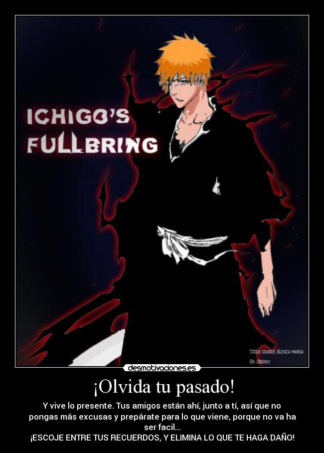 ¡Olvida tu pasado! -