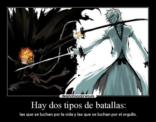 Hay dos tipos de batallas: -