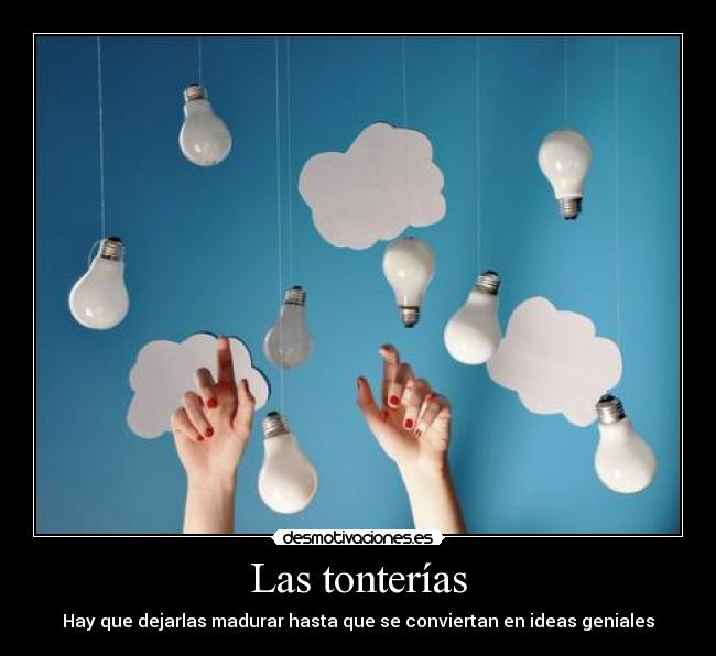 Las tonterías - 