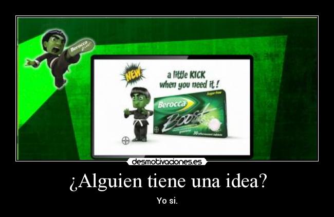 ¿Alguien tiene una idea? - 