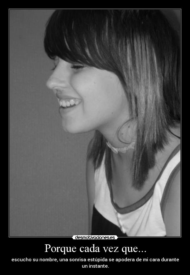 Porque cada vez que... - 