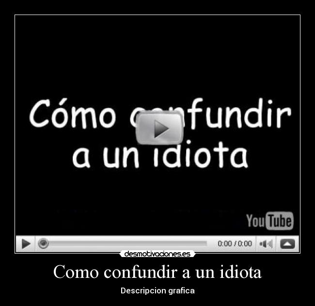 carteles  desmotivaciones