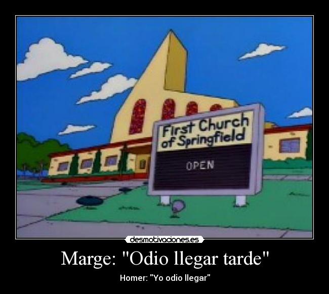 Marge: Odio llegar tarde -