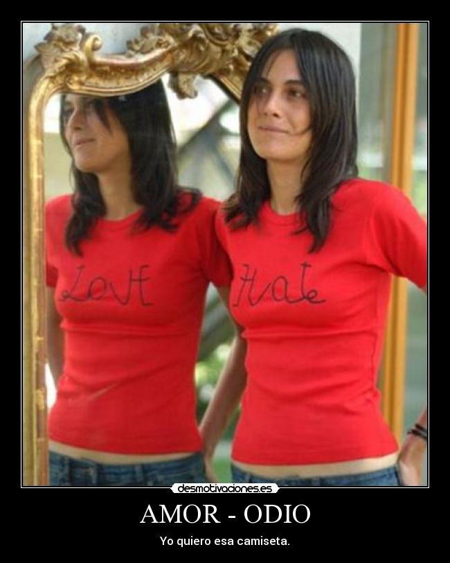 AMOR - ODIO - 