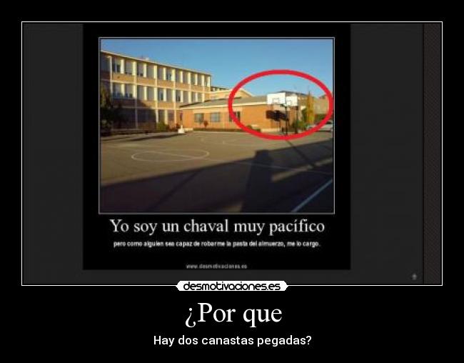 ¿Por que - Hay dos canastas pegadas?