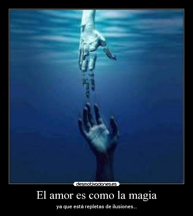 El amor es como la magia - 