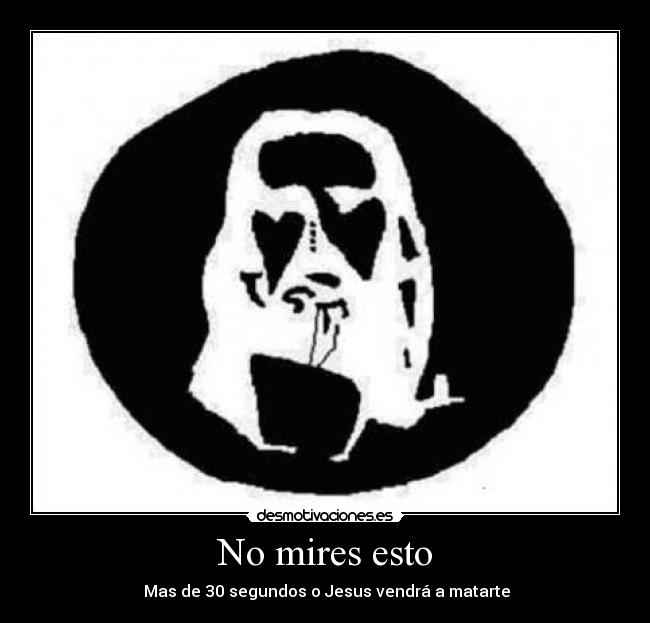 No mires esto - 