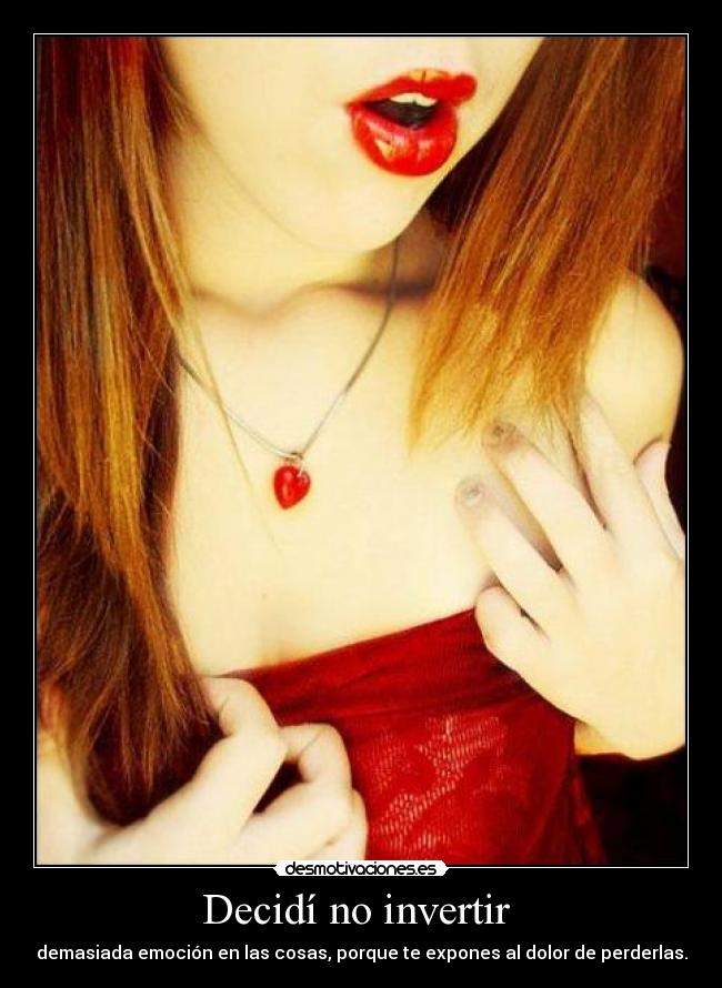 Decidí no invertir  - 