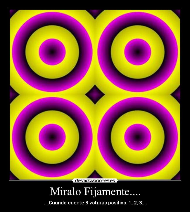 Miralo Fijamente.... -