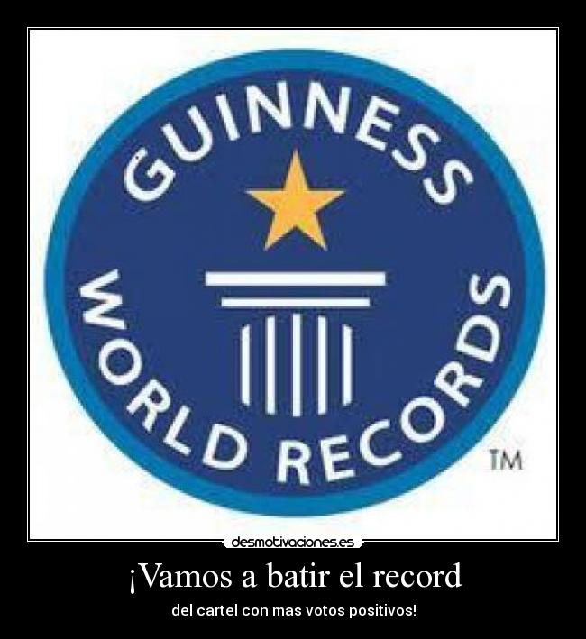 ¡Vamos a batir el record - 