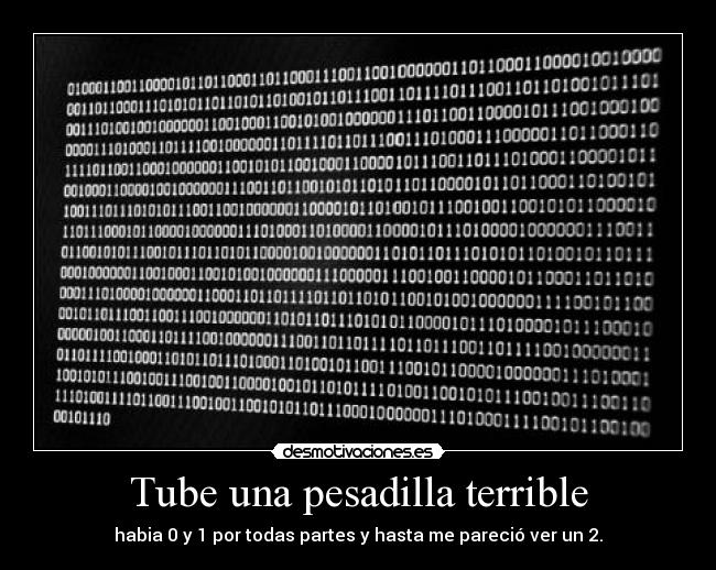 Tube una pesadilla terrible - 