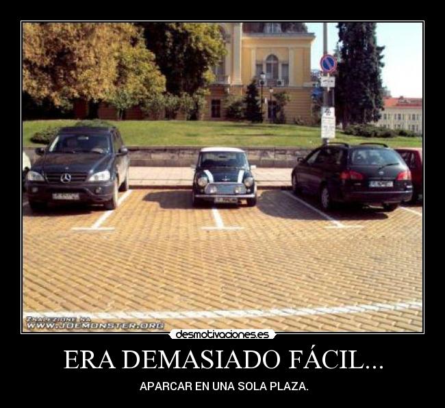 ERA DEMASIADO FÁCIL... -