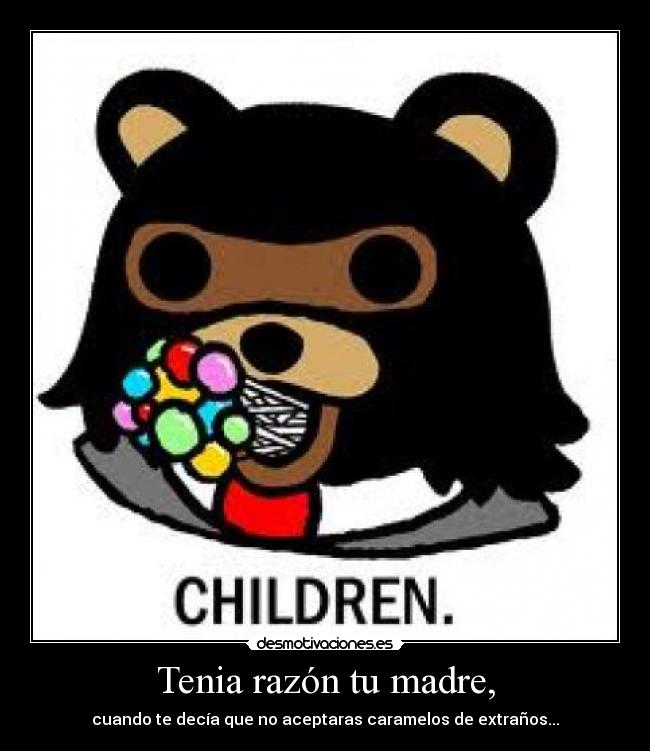 Tenia razón tu madre, - 