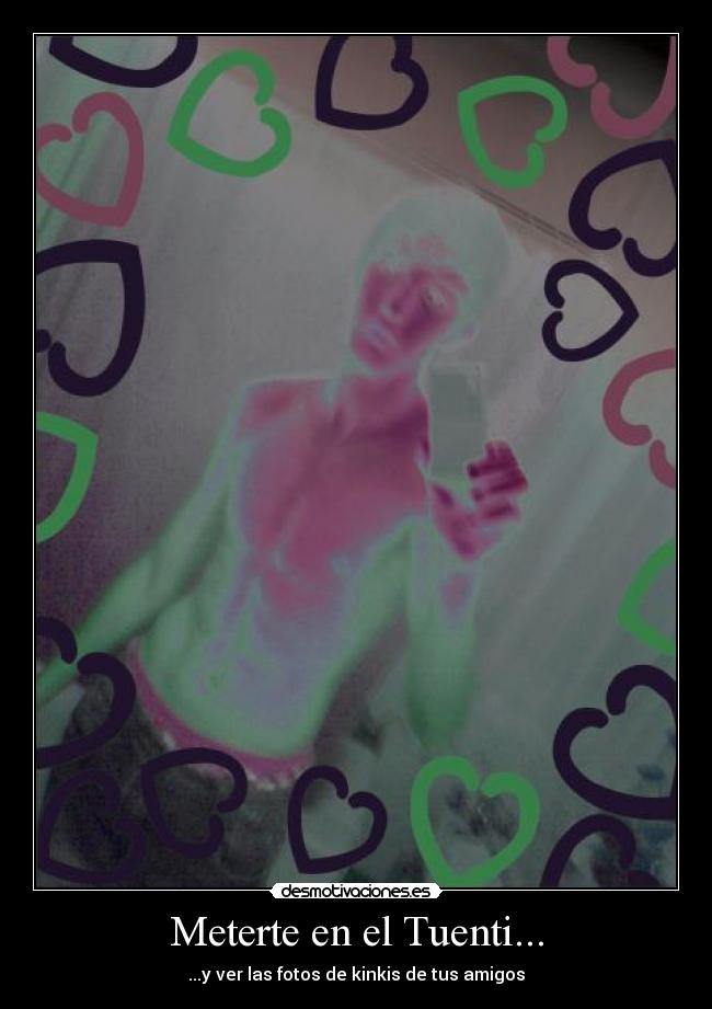 Meterte en el Tuenti... - ...y ver las fotos de kinkis de tus amigos