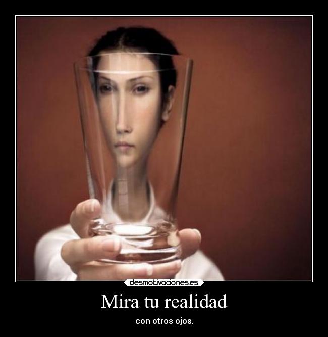 Mira tu realidad -
