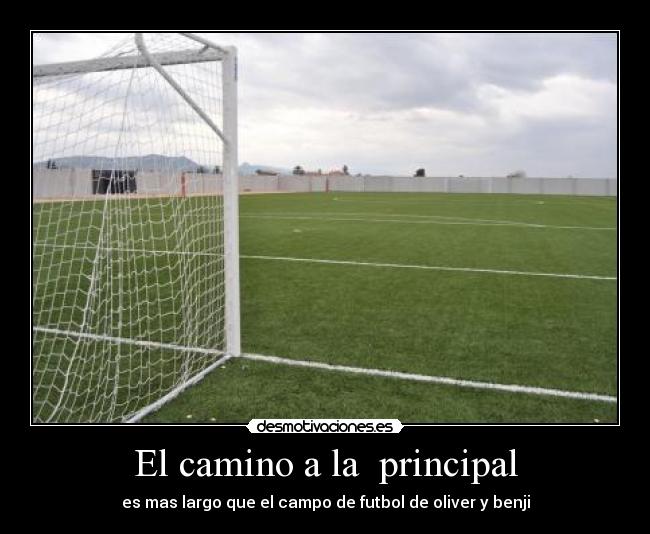 El camino a la  principal - 