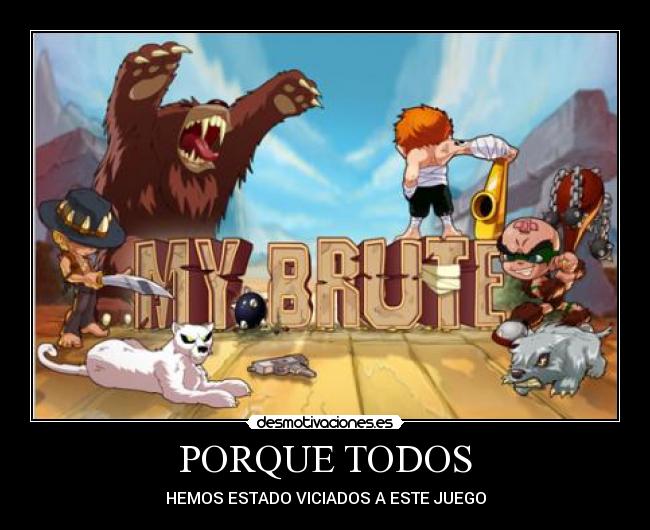 PORQUE TODOS - HEMOS ESTADO VICIADOS A ESTE JUEGO