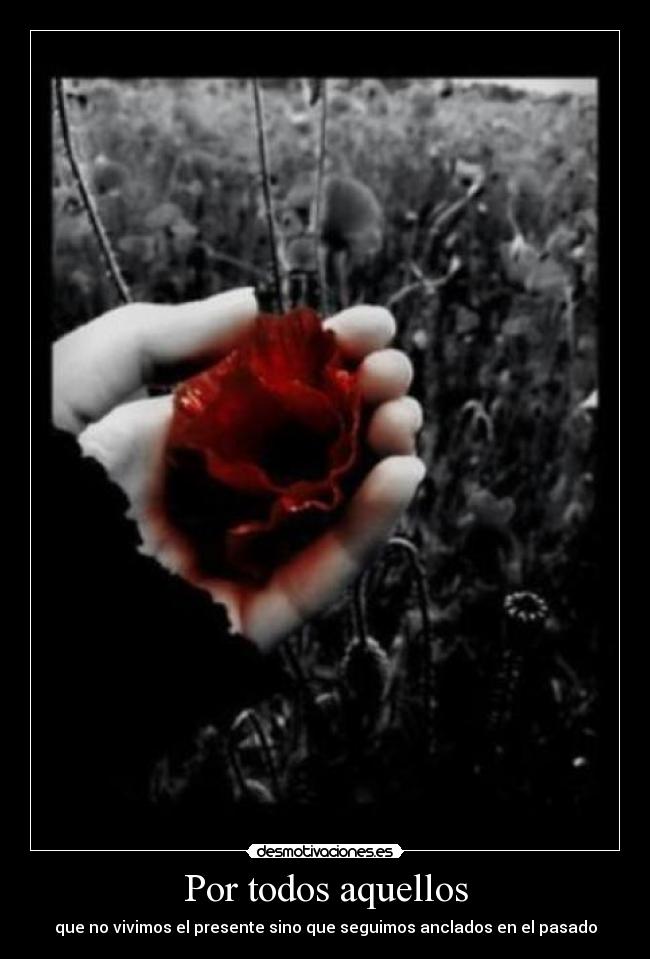Por todos aquellos -