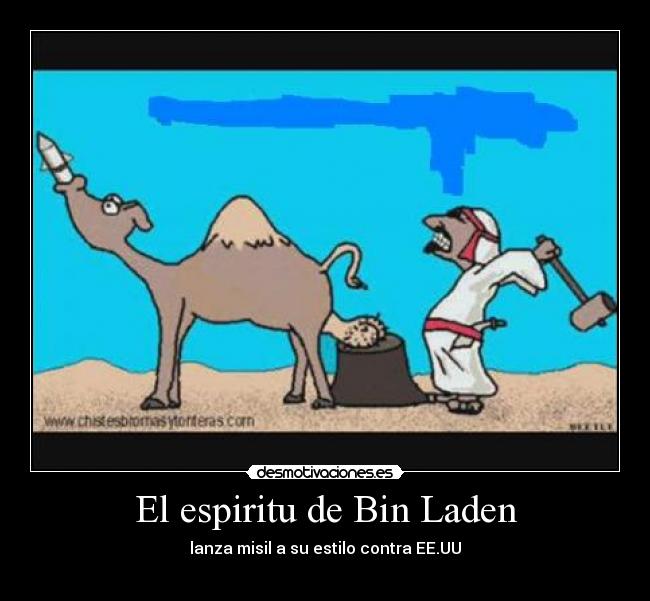 El espiritu de Bin Laden - lanza misil a su estilo contra EE.UU
