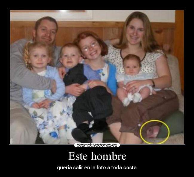 Este hombre - queria salir en la foto a toda costa.